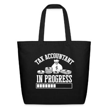 Tax Accountant Progress Future Accountant - Eco-Friendly Cotton Tote - black - Front