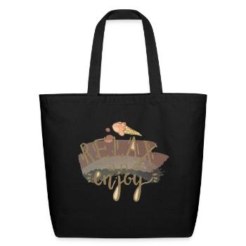 relax and enjoy - Eco-Friendly Cotton Tote - black - Front