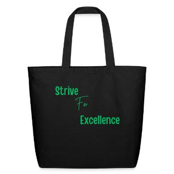 Strive For Excellence Green - Eco-Friendly Cotton Tote - black - Front