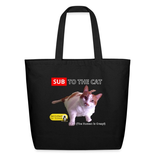 Sub to the Cat - Eco-Friendly Cotton Tote