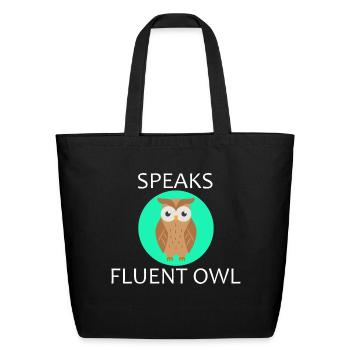 Speaks Fluent Owl - Eco-Friendly Cotton Tote - black - Front