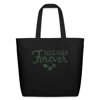 together forever - Eco-Friendly Cotton Tote - black - Front