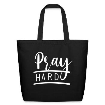 Pray Hard Christian Clothing Christian - Eco-Friendly Cotton Tote - black - Front