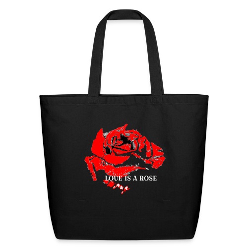Love is a rose - Eco-Friendly Cotton Tote