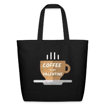 Coffee Is My Valentine Basic - Eco-Friendly Cotton Tote - black - Front