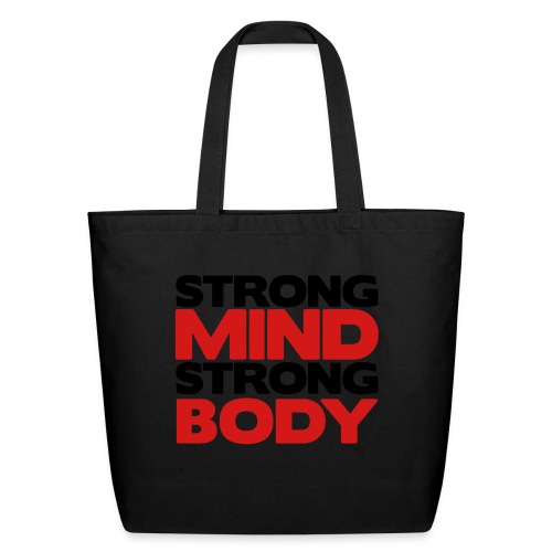 Strong Mind Strong Body - Eco-Friendly Cotton Tote