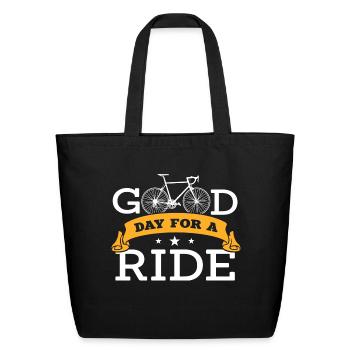 It s A Good Day For A Ride - Eco-Friendly Cotton Tote - black - Front