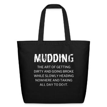Mudding Definition Mud Bogging Racing - Eco-Friendly Cotton Tote - black - Front