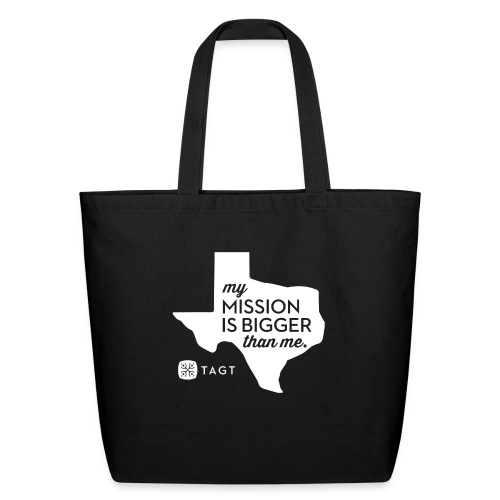 My Mission is Bigger Than Me - Eco-Friendly Cotton Tote