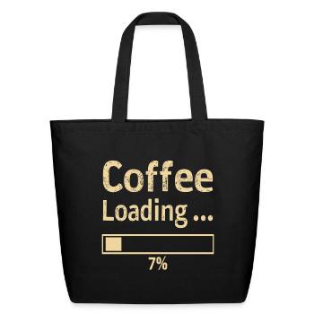 Coffee Loading Progress Bar Design - Eco-Friendly Cotton Tote - black - Front