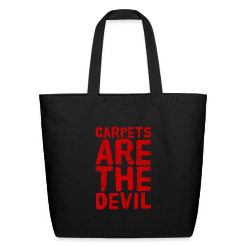 Carpets are the Devil - Eco-Friendly Cotton Tote