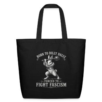 Dilly Bunny Against Fascism - Eco-Friendly Cotton Tote - black - Front