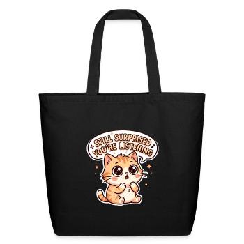 Kawaii Tabby: Still Surprised You're Listening - Eco-Friendly Cotton Tote - black - Front