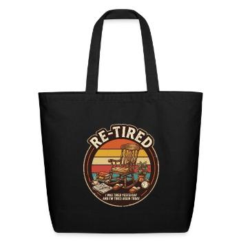 Funny Retirement Rocking Chair QuoteFunny Retireme - Eco-Friendly Cotton Tote - black - Front