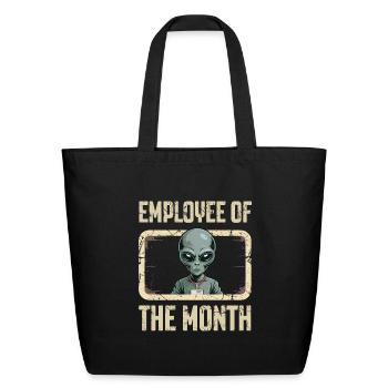 Alien Employee Of The Month - Eco-Friendly Cotton Tote - black - Front