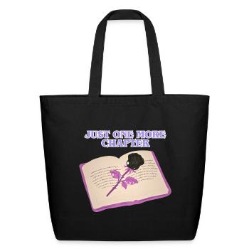 Just One More Chapter Bookish Gothic Romance Rose - Eco-Friendly Cotton Tote - black - Front
