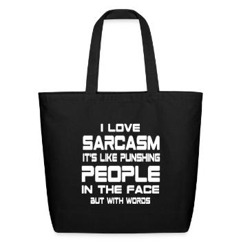 Sarcasm - Eco-Friendly Cotton Tote - black - Front