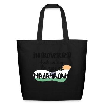 Introverted But Willing To Speak Malayalam - Eco-Friendly Cotton Tote - black - Front