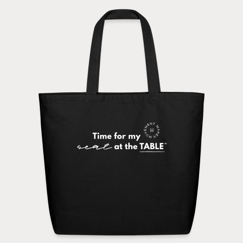My Seat at the Table - Eco-Friendly Cotton Tote