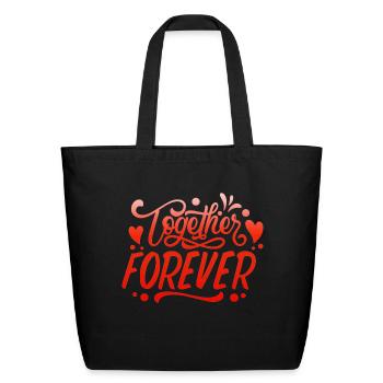 together forever - Eco-Friendly Cotton Tote - black - Front