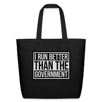 run better than government - Eco-Friendly Cotton Tote - black - Front