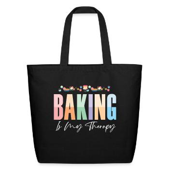 Baking is my Therapy 1b - Eco-Friendly Cotton Tote - black - Front