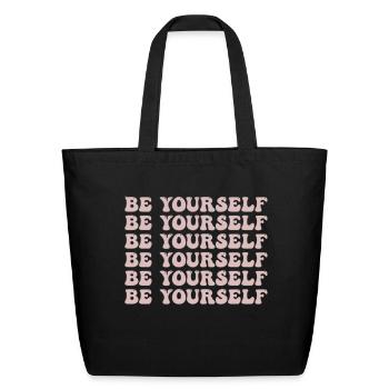 Be Yourself - Eco-Friendly Cotton Tote - black - Front