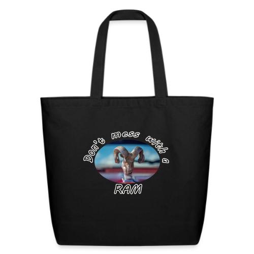 Don’t Mess with a RAM - Eco-Friendly Cotton Tote
