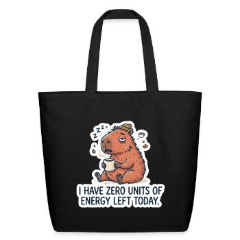 I Have Zero Units Of Energy Left Today Capybara - Eco-Friendly Cotton Tote - black - Front