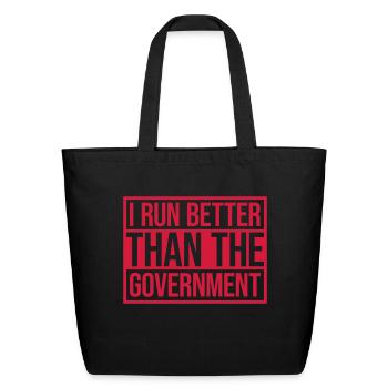 run better than government - Eco-Friendly Cotton Tote - black - Front