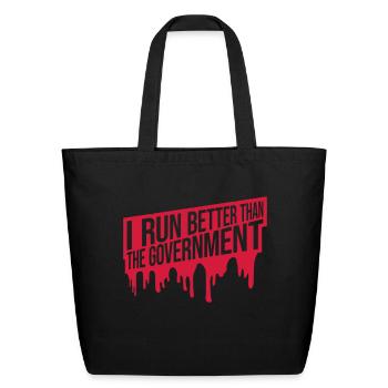 run better than government - Eco-Friendly Cotton Tote - black - Front
