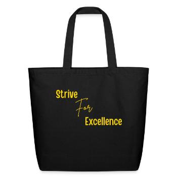 Strive for Excellence Gold - Eco-Friendly Cotton Tote - black - Front
