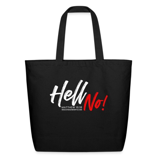 Hell No Collection - Eco-Friendly Cotton Tote