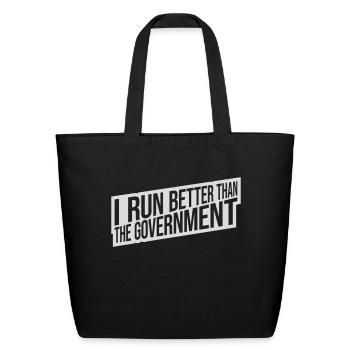 run better than government - Eco-Friendly Cotton Tote - black - Front