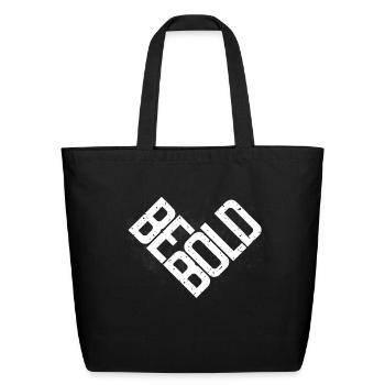 BE BOLD - Eco-Friendly Cotton Tote - black - Front