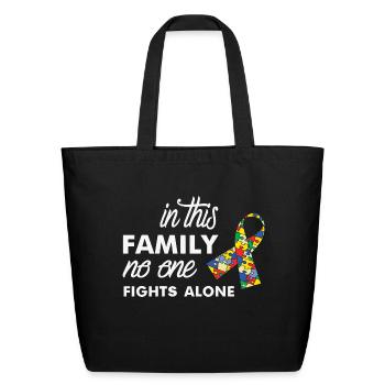 In This Family No One Fights Alone T-Shirt - Eco-Friendly Cotton Tote - black - Front