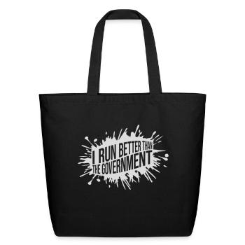 run better than government - Eco-Friendly Cotton Tote - black - Front