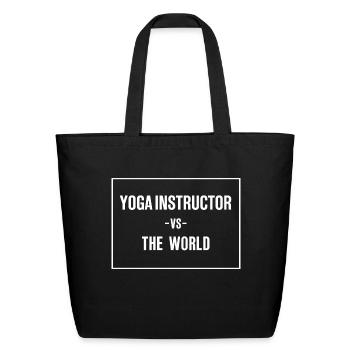 YOGA INSTRUCTOR vs The World - Eco-Friendly Cotton Tote - black - Front