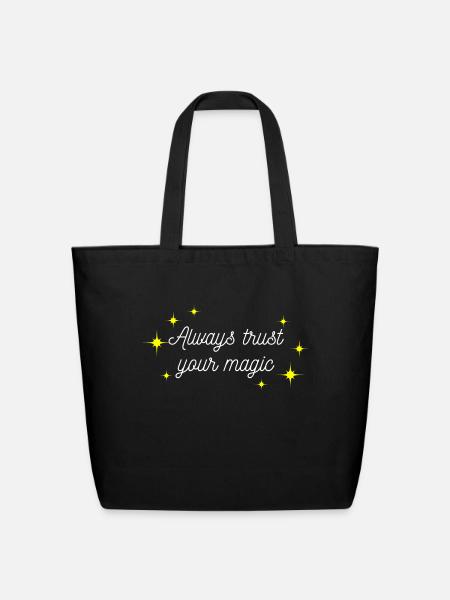 Always Trust Your Magical Motivational Design - Eco-Friendly Cotton Tote - black
