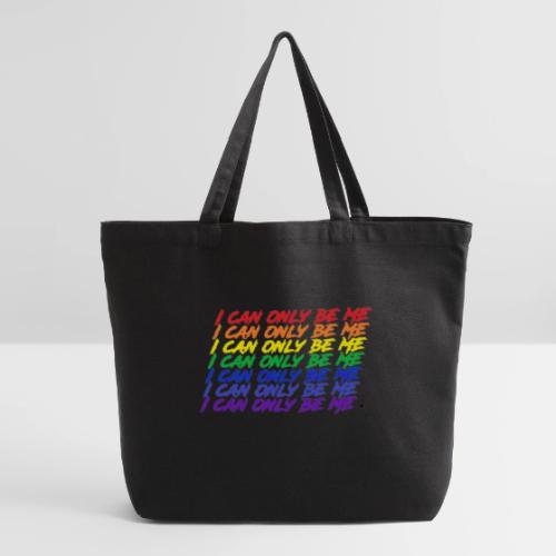 I Can Only Be Me (Pride) - Eco-Friendly Cotton Tote