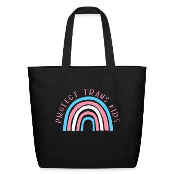 Protect Trans Kids Rainbow - Eco-Friendly Cotton Tote - black - Front