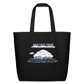 Not Flight Today - Eco-Friendly Cotton Tote - black - Front