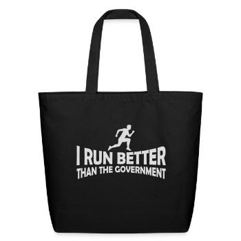 run better than government - Eco-Friendly Cotton Tote - black - Front