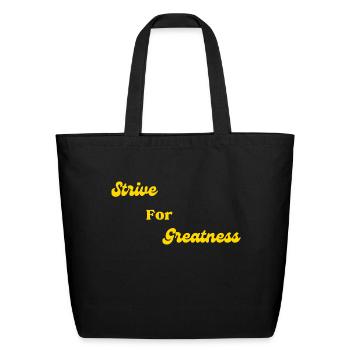 Strive for Greatness Gold - Eco-Friendly Cotton Tote - black - Front