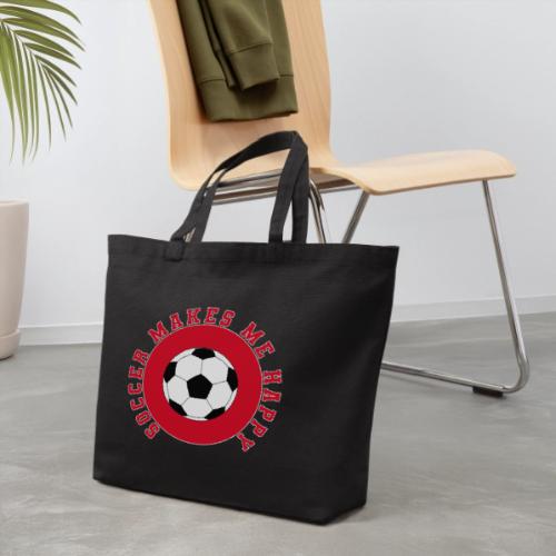 Soccer Makes Me Happy – Football Joy Graphic - Eco-Friendly Cotton Tote