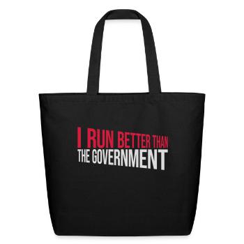 run better than government - Eco-Friendly Cotton Tote - black - Front