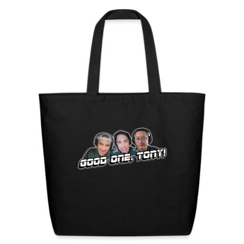GOOD ONE, TONY! (with glow) - Eco-Friendly Cotton Tote