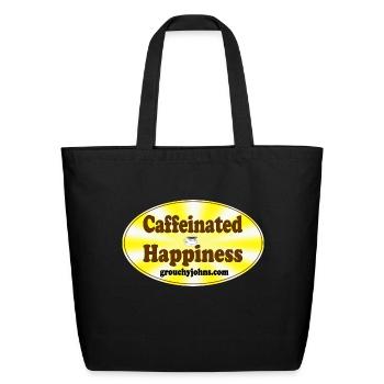 Grouchy John Caffeinated Happiness Oval - Eco-Friendly Cotton Tote - black - Front