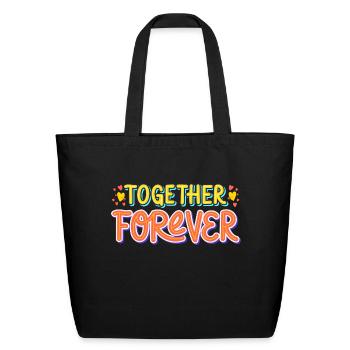 together forever - Eco-Friendly Cotton Tote - black - Front
