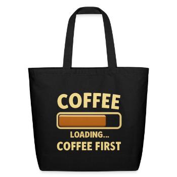 Coffee Loading Graphic - Eco-Friendly Cotton Tote - black - Front
